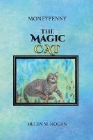 MoneyPenny The Magic Cat - Helen M Hogan - cover