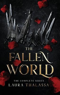 Fallen World (Hardcover): Complete Series - Laura Thalassa - cover