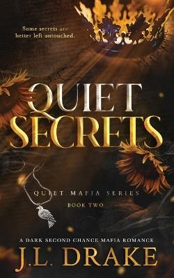 Quiet Secrets (Discreet Edition) - J L Drake - cover