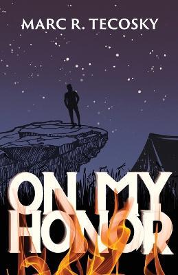 On My Honor - The Model Scout - Marc R Tecosky - cover