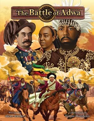 The Battle of Adwa - Alem Aweke Embiale - cover