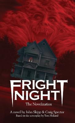 Fright Night: The Novelization - John Skipp,Craig Spector - cover
