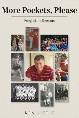 More Pockets, Please: Forgotten Dreams - Ken Little - cover