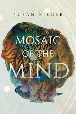 Mosaic of the Mind - Susan Rieger - cover