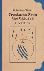 Creatures From the Caldera