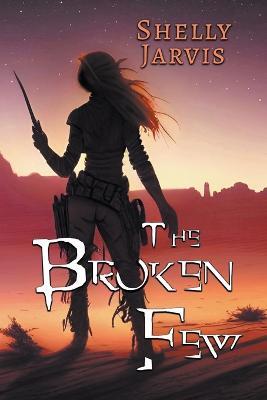 The Broken Few - Michelle Jarvis - cover