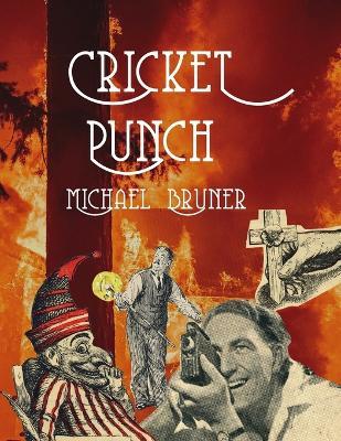 Cricket Punch - Michael Bruner - cover