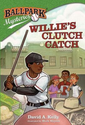 Willie's Clutch Catch - David A Kelly - cover