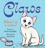 Claws: What's in a Name?