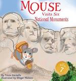 Mouse Visits Six National Monuments