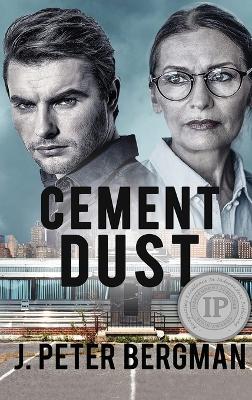 Cement Dust - J Peter Bergman - cover