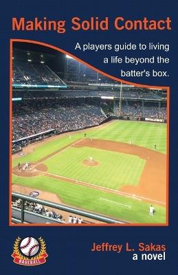 Making Solid Contact - Jeffrey L Sakas - cover