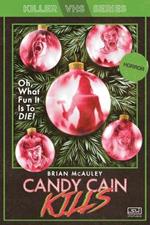 Candy Cain Kills