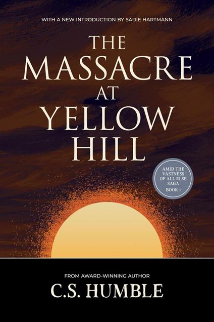 The Massacre at Yellow Hill