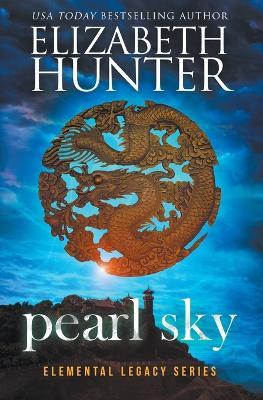 Pearl Sky - Elizabeth Hunter - cover