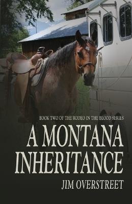 A Montana Inheritance - Jim Overstreet - cover