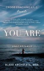 You Are Unstoppable: A Life Coaching Workbook