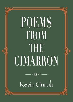 Poems from The Cimarron - Kevin Unruh - cover