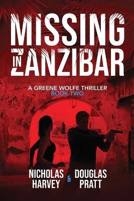 Missing in Zanzibar - Douglas Pratt,Nicholas Harvey - cover