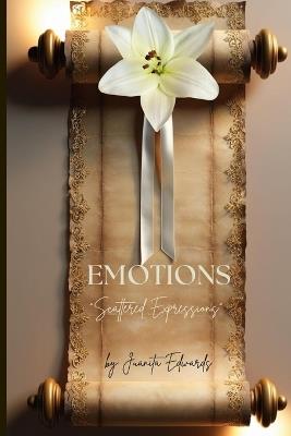 Emotions: Scattered Expressions - Juanita Edwards - cover