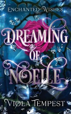 Dreaming of Noelle - Viola Tempest - cover