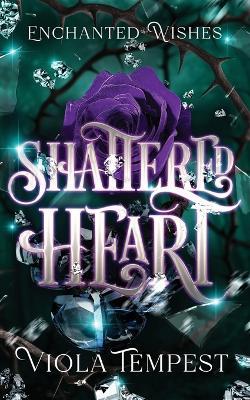 Shattered Heart - Viola Tempest - cover