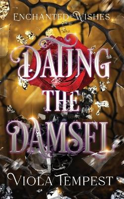 Dating the Damsel - Viola Tempest - cover