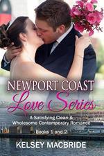 Newport Coast Love Series Books 1 and 2