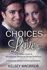 Choices of Love 3 Series Including 6 Novels