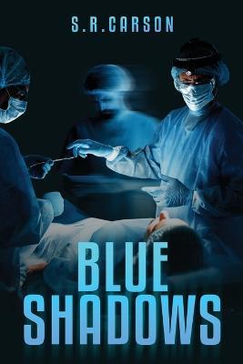 Blue Shadows - S R Carson - cover