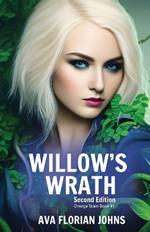 Willow's Wrath: Omega Team Book 1 Second Edition