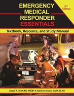 Emergency Medical Responders Essentials 3rd Edition: Textbook, Resource, and Study Manual