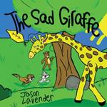 The Sad Giraffe