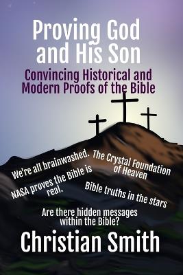Proving God and His Son - Christian Smith - cover