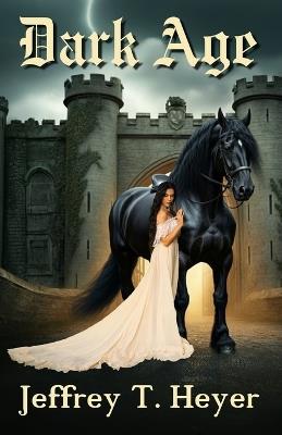 Dark Age - Jeffrey T Heyer - cover