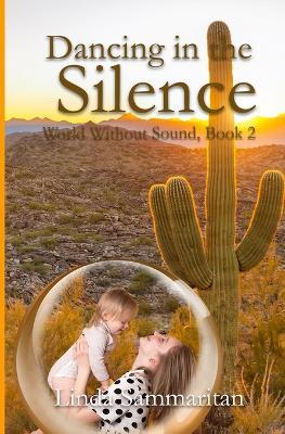 Dancing in the Silence - Linda Sammaritan - cover