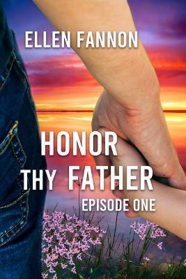 Honor Thy Father - Ellen Fannon - cover