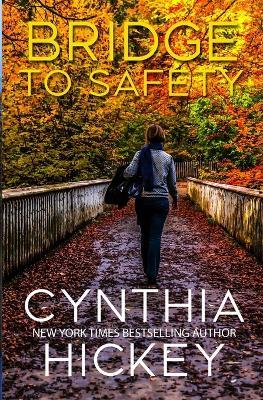 Bridge to Safety - Cynthia Hickey - cover