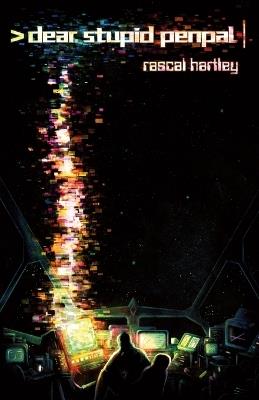 Dear Stupid Penpal - Rascal Hartley - cover