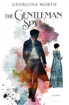 The Gentleman Spy - Georgina North - cover