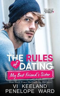 The Rules of Dating My Best Friend's Sister - VI Keeland,Penelope Ward - cover