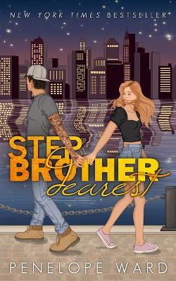 Stepbrother Dearest: (Special Edition) - Penelope Ward - cover
