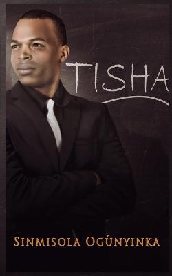 Tisha - Sinmisola Ogunyinka - cover
