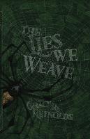 The Lies We Weave - Grace R Reynolds - cover