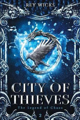 City Of Thieves - Rey Wicks - cover
