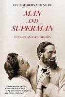 Man and Superman (Warbler Classics Annotated Edition) - George Bernard Shaw - cover
