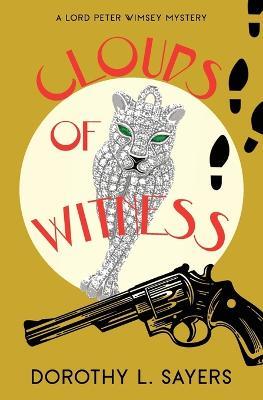 Clouds of Witness (Warbler Classics Annotated Edition) - Dorothy L Sayers - cover