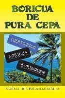Boricua de Pura Cepa - Norma Iris Pagan Morales - cover
