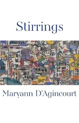 Stirrings - Maryann D'Agincourt - cover