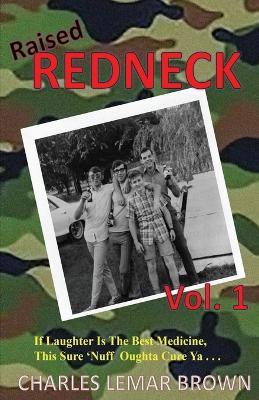Raised Redneck - Charles Lemar Brown - cover